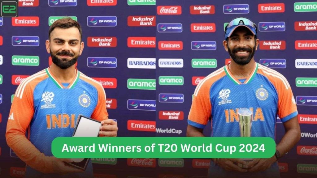 Award Winners of T20 World Cup 2024