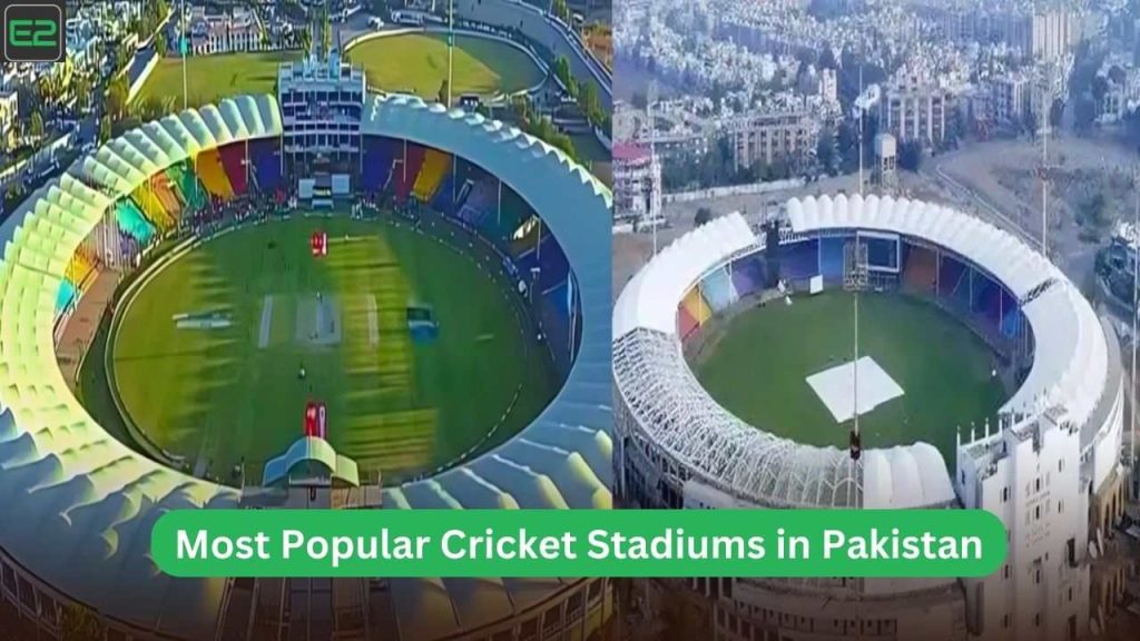 Popular Cricket Stadiums in Pakistan