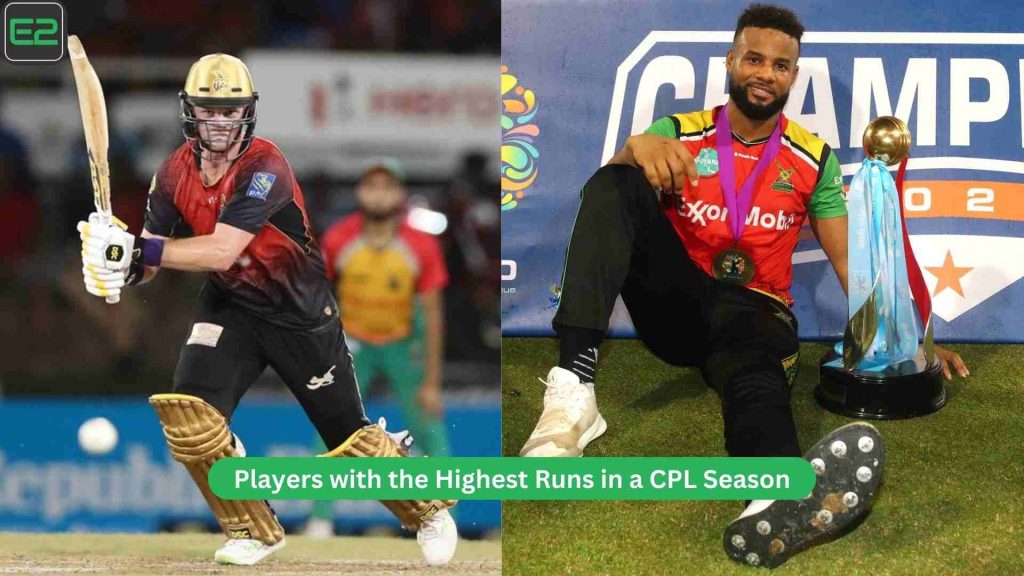 Players with the Highest Runs in a CPL Season