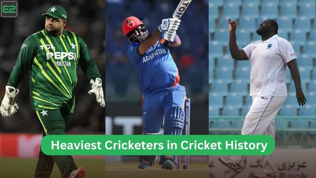 Heaviest Cricketers in Cricket History