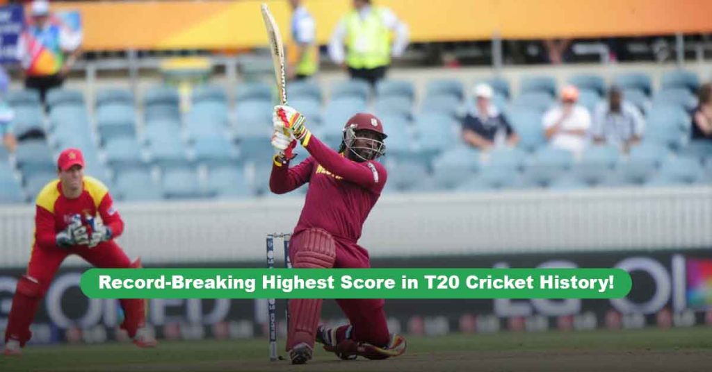 Highest Score in T20 Cricket