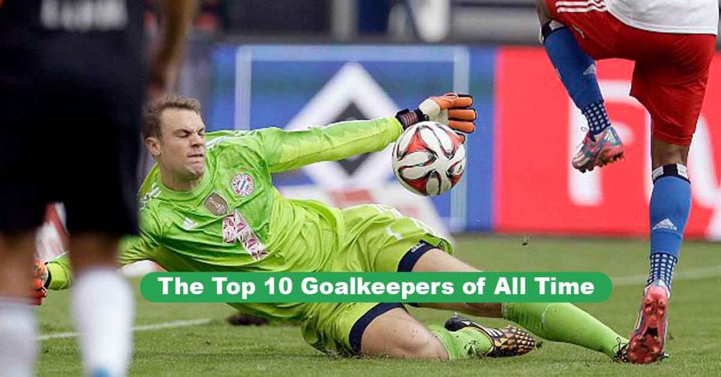 Top 10 Goalkeepers