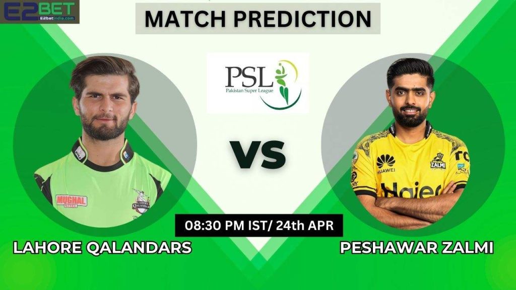 Lahore Qalandars vs Peshawar Zalmi PSL 2025